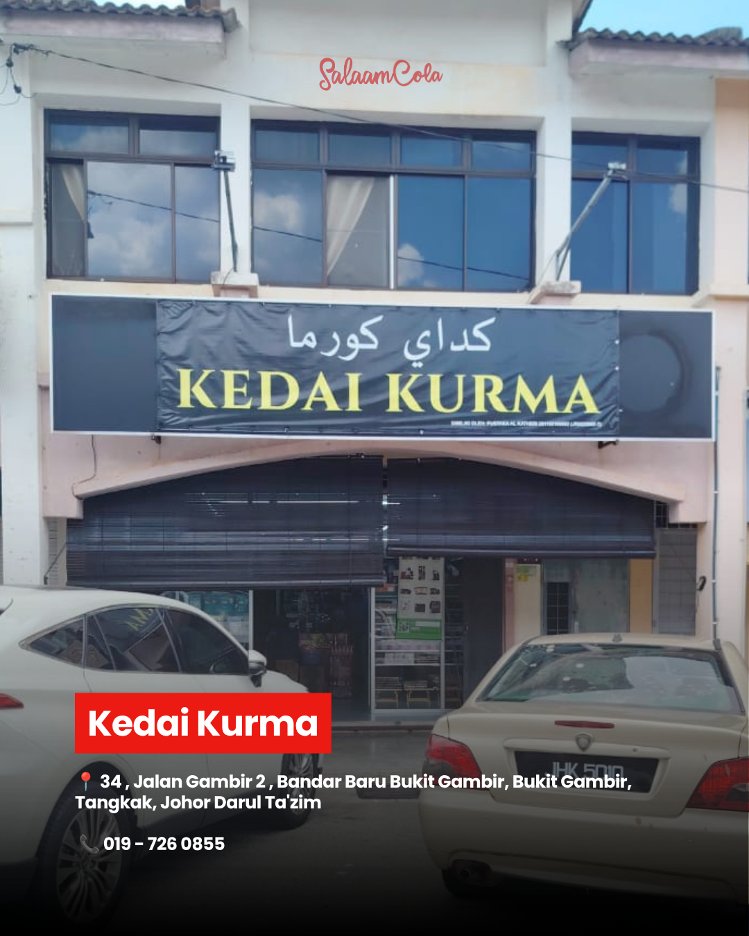 Kedai Kurma — 34, Jalan Gambir 2, Bandar Baru Bukit Gambir, Bukit Gambir, Tangkak, Johor Darul Ta'zim. Contact: 019-726 0855